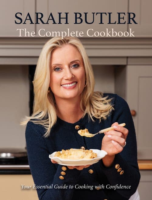 Sarah Butler: The Complete Cookbook cover